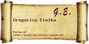 Gregorics Etelka névjegykártya